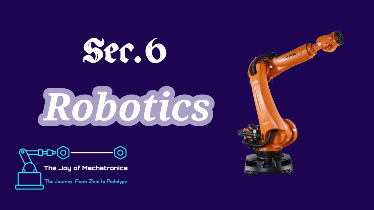 Sec.6 Robotics | Forward Kinematics