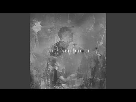Alles Geht Vorbei