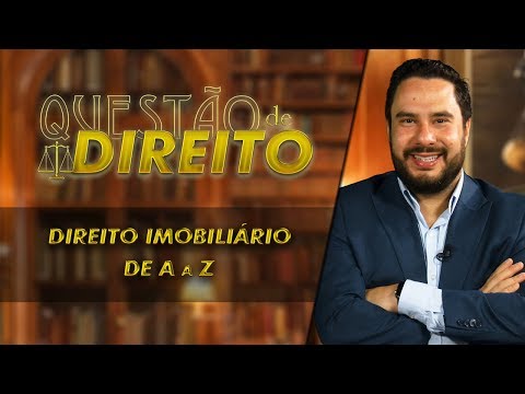 Direito Imobiliário de A a Z - Questão de Direito 254