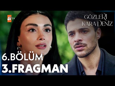Gözleri KaraDeniz 6. Bölüm 3. Fragman