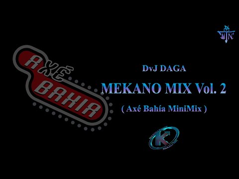 Mekano Mix V2 - DvJ DAGA (Axé Bahía)