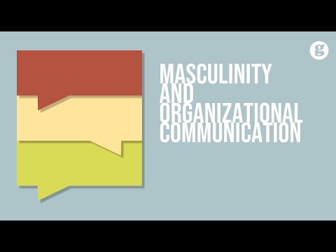 Masculinity and Organizational Communication