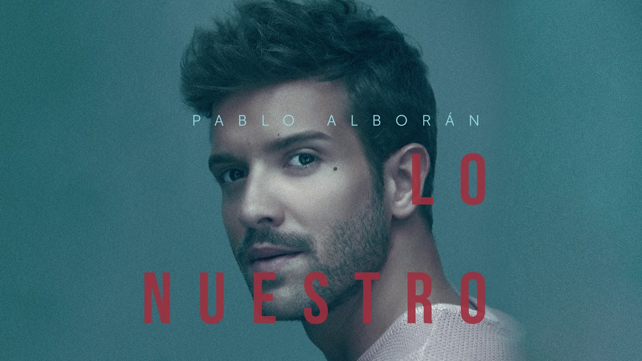 Pablo Alborán - Lo nuestro (Audio Oficial)