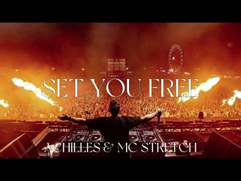 Achilles & MC Stretch - SET YOU FREE (HARDWELL PLAYED)