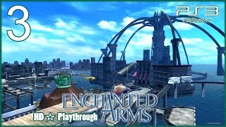 preview picture of video 'Enchanted Arms 【PS3】 -  Pt.3「Yokohama City」'
