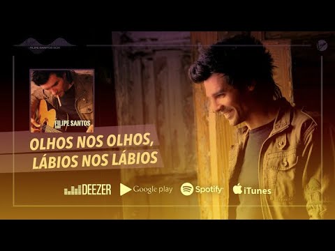 Filipe Santos - Olhos nos Olhos, Lábios nos Lábios - [Official Video]