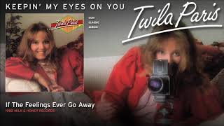 If the Feelings Ever Go Away