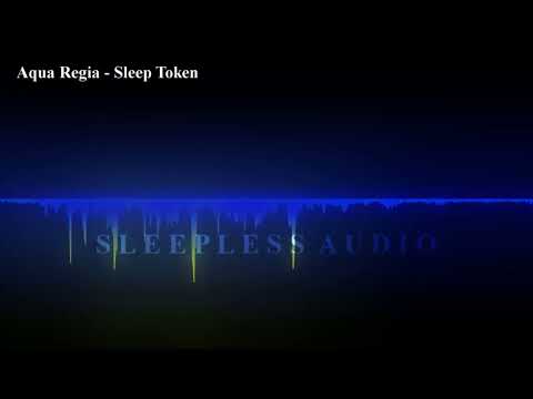Aqua Regia - Sleep Token [3D Audio]