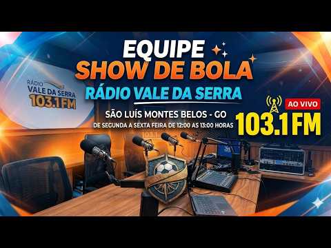 Equipe Show de Bola -  Radio Vale da Serra 103,1 fm - São Luis de Montes Belos-Go
