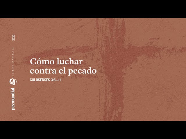 Cómo luchar contra el pecado