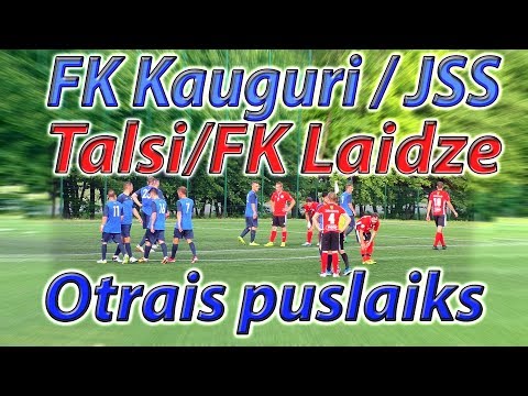 FK Kauguri/JSS - Talsi/FK Laidze 2.puslaiks 26.05.2018