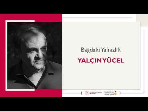 Bağdaki Yalnızlık | Yalçın Yücel