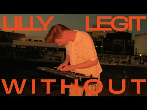 Lilly Legit - Without (Official Music Video)