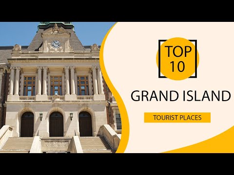 Top 10 Best Tourist Places to Visit in Grand Island, Nebraska | USA - English