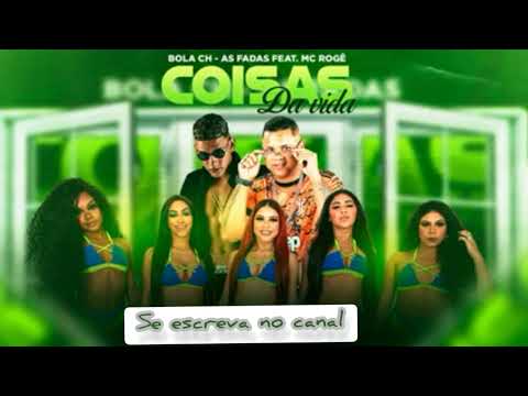 Bola Ch -As fadas feat-mc roge