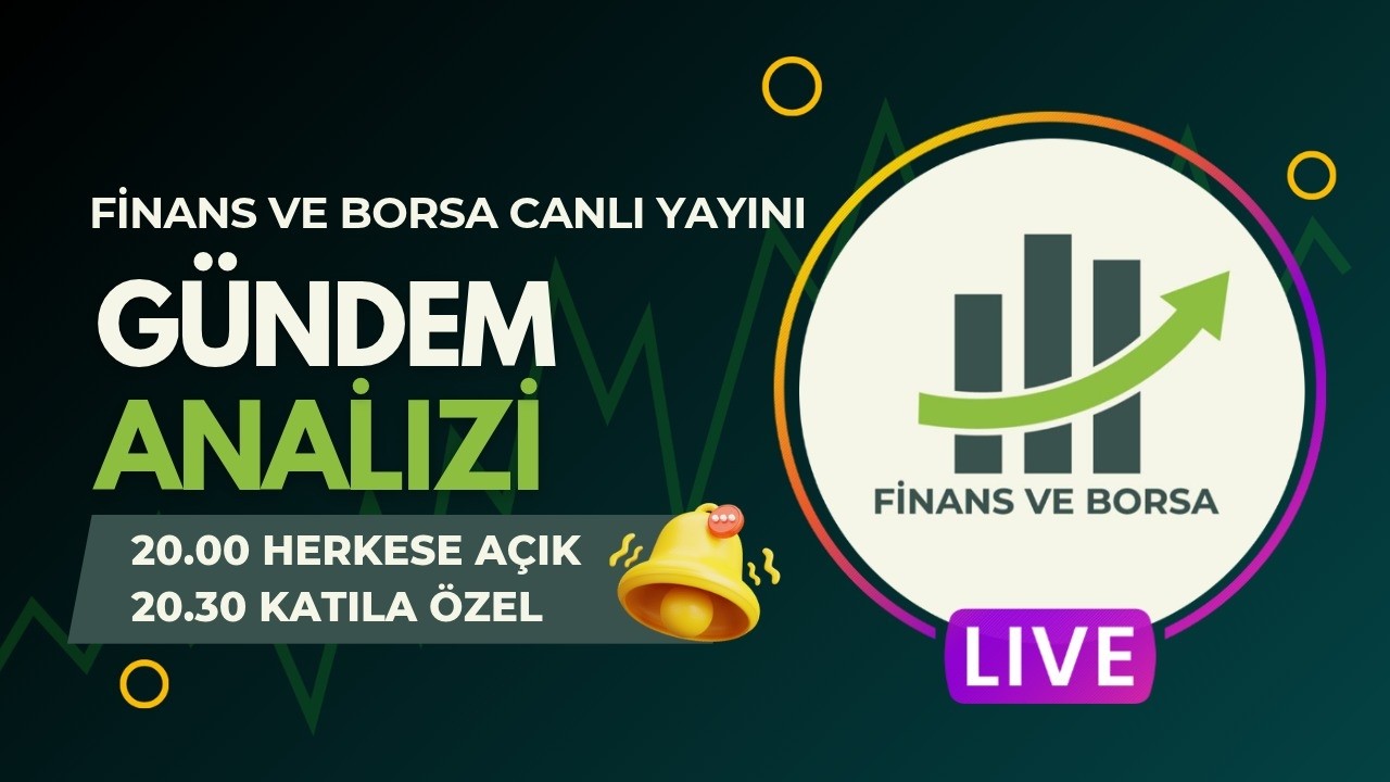 Canlı Yayın | Borsanın Hareketleri - Piyasa Değerlendirmesi