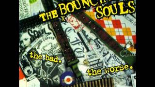 bouncing souls - mommy can i go out and kill tonight
