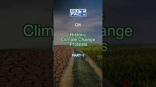 #82 🌍Historic Climate Change Protests | Environment and Ethics | UPSC CSE | Next Facts