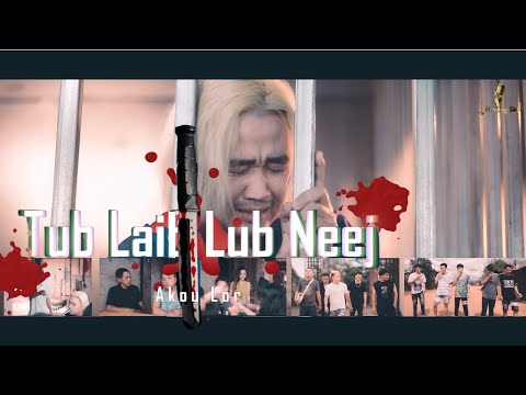Akou Lor - Tub Laib Lub Neej (Full Music Video) Nkauj 2023-2024