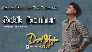 Download lagu Daniel Maestro - Sakik Batahan ( Lirik Dan Arti ) Bahasa Indonesia ,Lagu Minang mp3