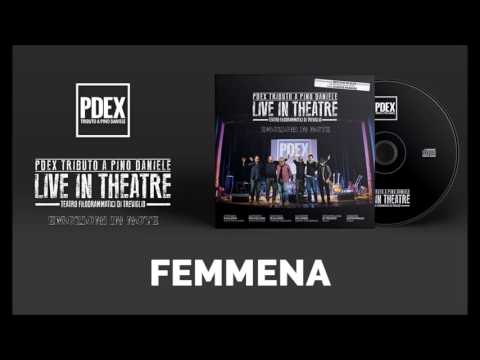 FEMMENA [Live] - PDEX Tributo a Pino Daniele