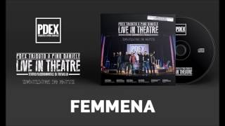 FEMMENA [Live] - PDEX Tributo a Pino Daniele