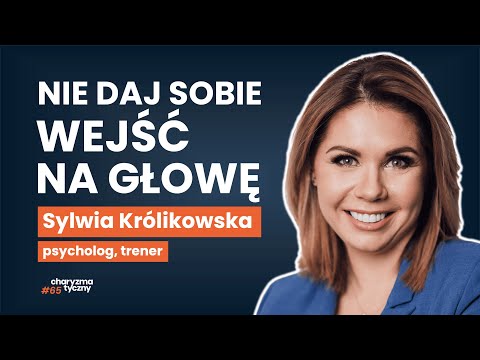 Jak stawiać granice, być asertywnym i walczyć o swoje? | psycholog Sylwia Królikowska