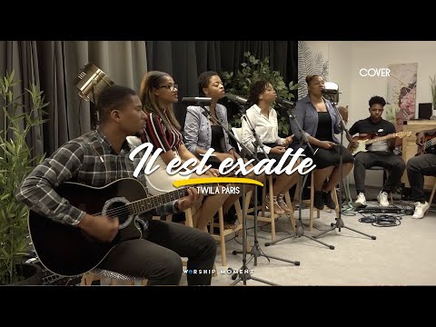 He is exalted cover Twila PARIS I WORSHIP MOMENT