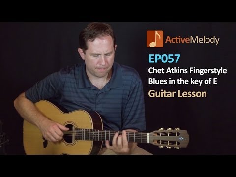 Chet Atkins Blues Finger Style Guitar Lesson -- EP057