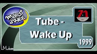 Tube - Wake Up - 1999