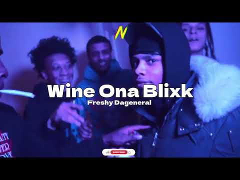 Freshy DaGeneral - Wine Ona Blixk (Music Video)