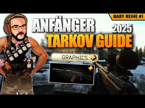 So gelingt der Start in Tarkov 2025! Anfänger Tarkov Guide - Baby Hans S05E01