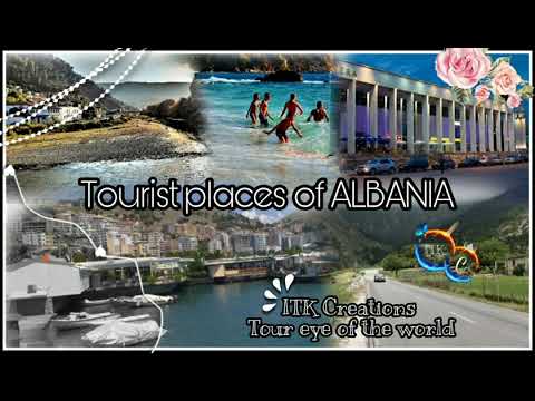 Tourist places of ALBANIA || ITK Creations || ITK