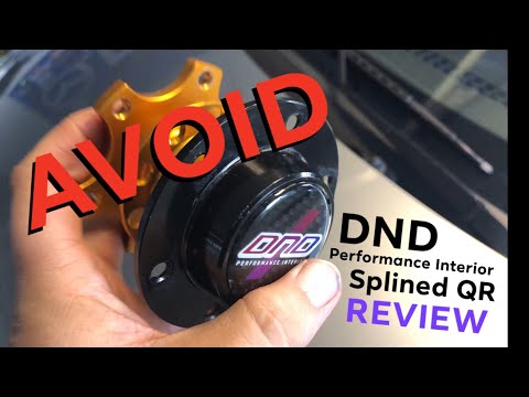 DND Performance Interior Splined Quick Release | Product Review