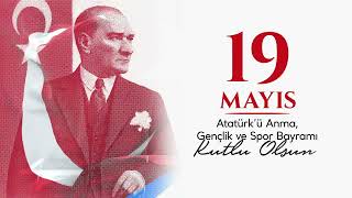 19 Mayıs Atatürk'ü Anma, Gençlik ve Spor Bayramı - CK Enerji