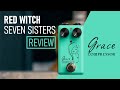 Grace Compressor - Red Witch Seven Sisters Pedal Review