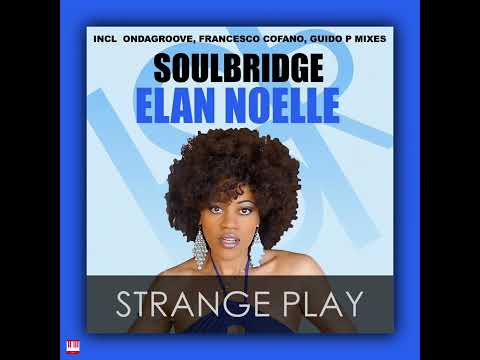 Soulbridge Feat. Elan Noelle - Strange Play (Original Mix) [HSR RECORDS] Soulful House