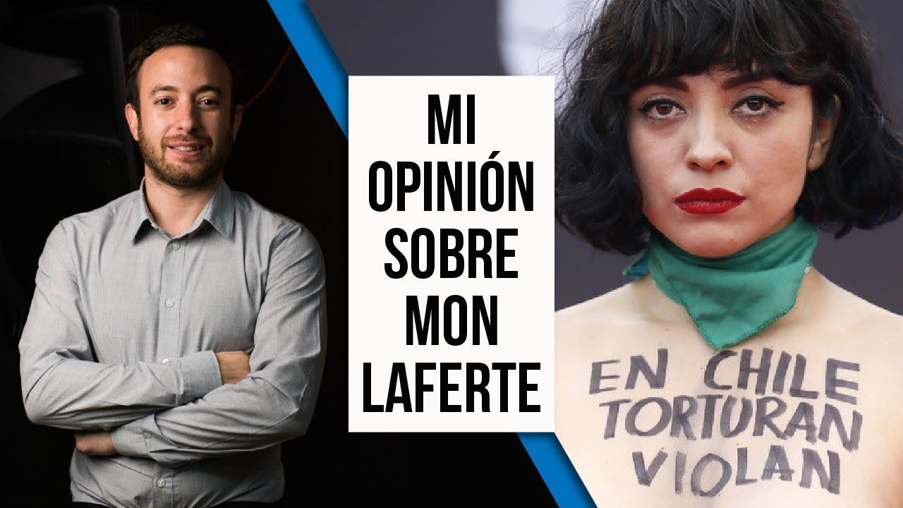 Mi opinión sobre Mon Laferte - Agustín Laje
