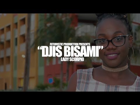 Lady Scorpio - Djis Bisami (Official Music Video) Shot By @FuturisticProduction