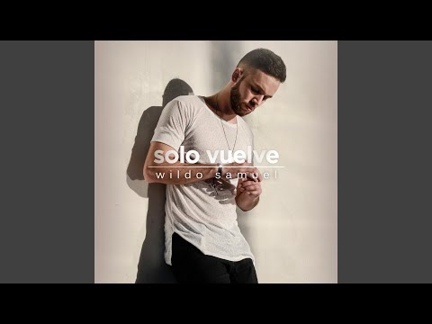 Solo Vuelve