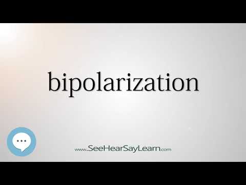 bipolarization