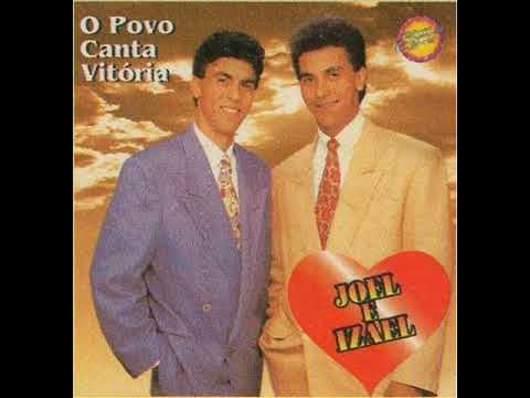 Joel & Izael - O Povo Canta Vitória Cd Completo