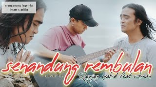 Download lagu Senandung rembulan | cover | Rayyan syahid feat Rohman mp3