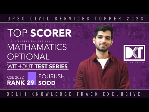 Maths Optional For UPSC CSE | Marks 300 | Rank 29,  CSE 2022 Pourush Sood's Strategy For Maths