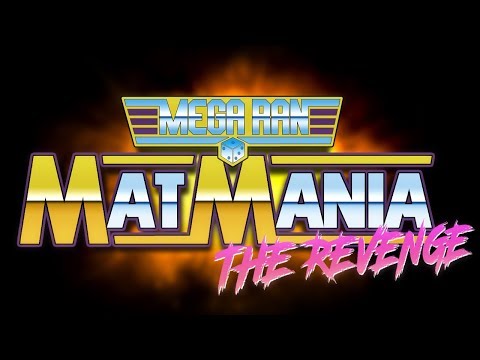 What A Rush! Feat. R8ED R ▸ Mat Mania: The Revenge ~ Mega Ran and Lynx Kinetic
