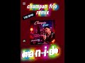 Champan frio - jlo El romantico ( remix dinamic boost 130 BPM DJ Lillo Marturana ).