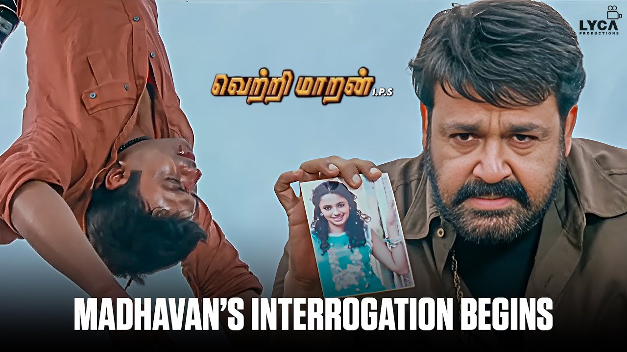 Madhavan’s Interrogation Begins | Vetrimaaran IPS | Mohanlal | Asha Sarath | Murali Sharma | Lyca.