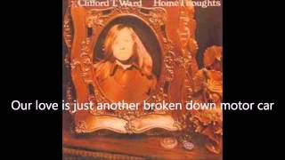 Clifford T. Ward - Where's It Going To End? (With Lyrics)