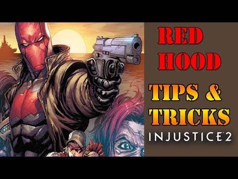 Injustice 2 - Red Hood Tips and Tricks