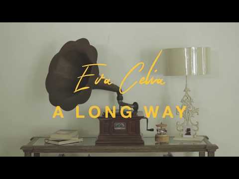 Eva Celia - A Long Way (Official Lyric Video)